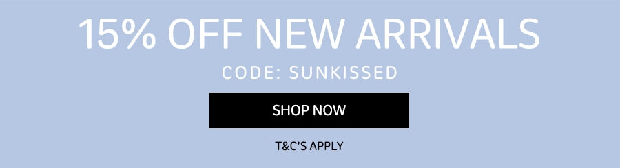 Promotional banner with the text '15% OFF NEW ARRIVALS', 'CODE: Sunkis', a black 'SHOP NOW' button, and 'T&C'S APPLY' on a light blue background.