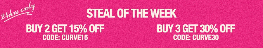 A promotional banner with a bright pink background featuring white text that reads 'STEAL OF THE WEEK' with offer details 'BUY 2 GET 15% OFF' and 'BUY 3 GET 30% OFF' plus codes 'CODE: CURVE15' and 'CODE: CURVE30'.