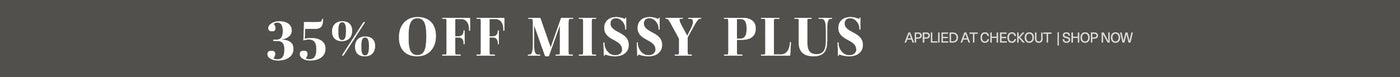 Promotional text for '35% OFF MISSY PLUS' with a discount code on a dark background