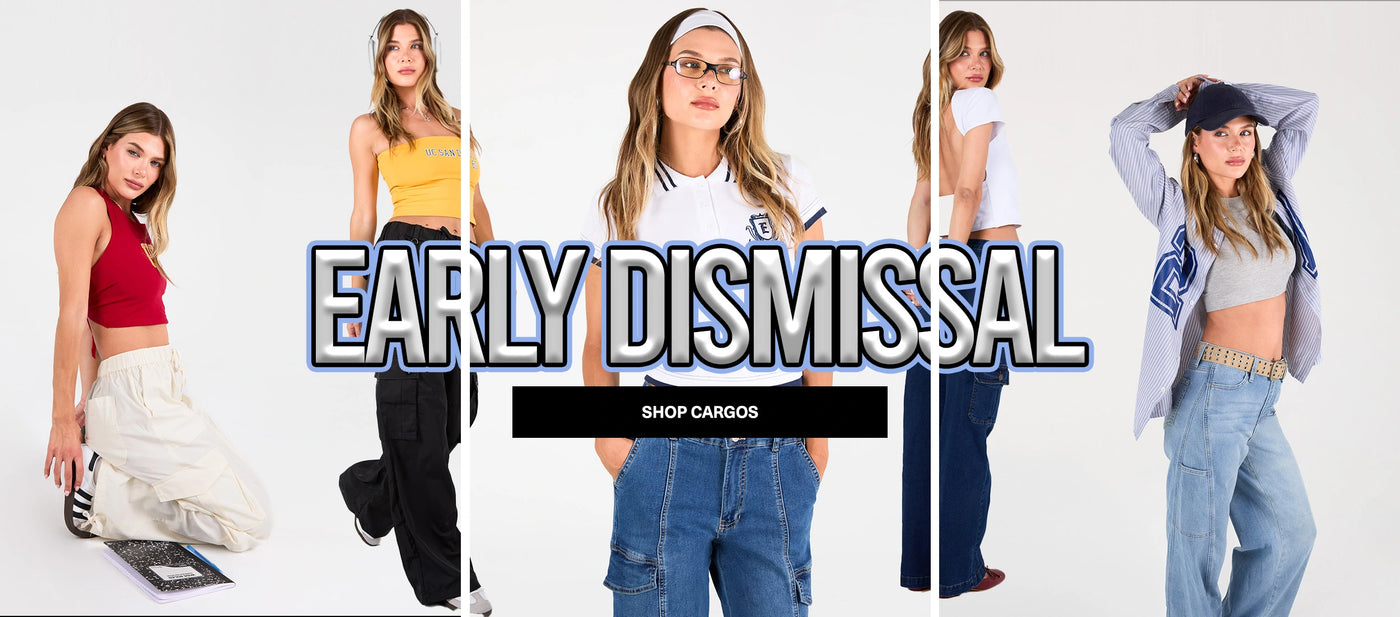Promotional banner with models wearing cargo pants and text 'Early Dismissal' and 'Shop Cargos'.