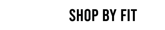 Text 'SHOP BY FIT' in black on a white background